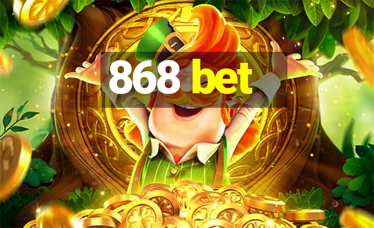 868 bet