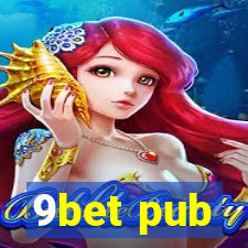 9bet pub