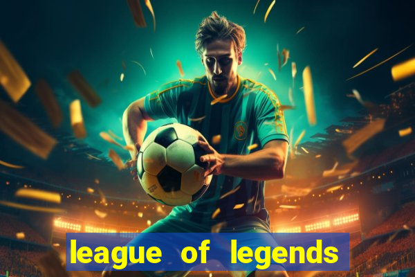 league of legends mundial jogos