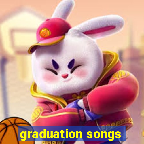 graduation songs