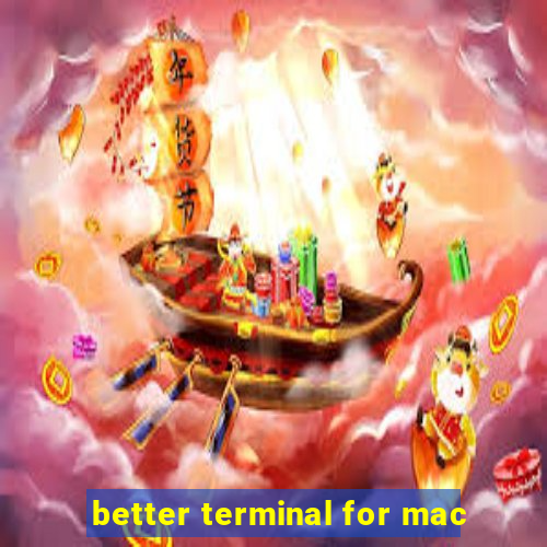 better terminal for mac