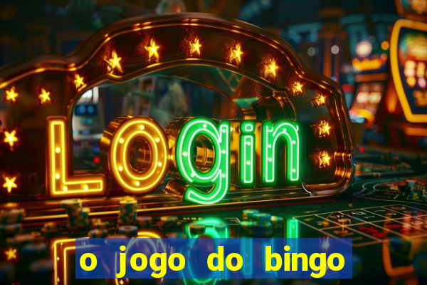 o jogo do bingo é verdadeiro