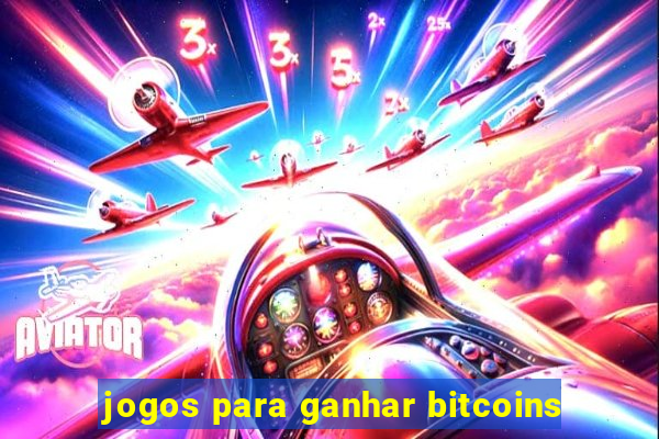 jogos para ganhar bitcoins