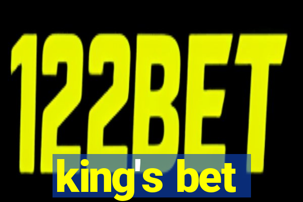 king's bet