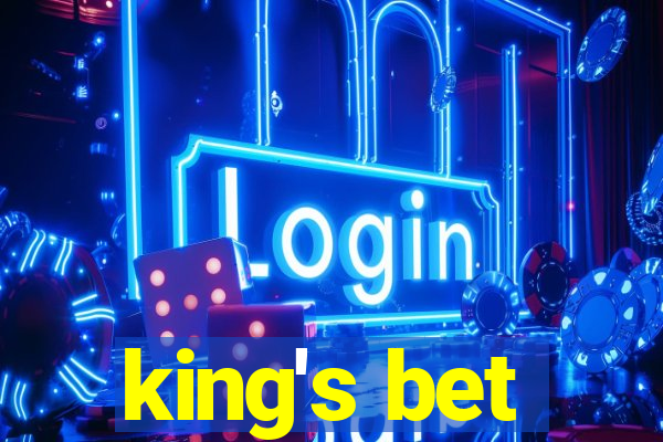 king's bet