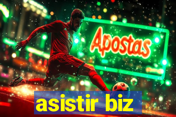 asistir biz