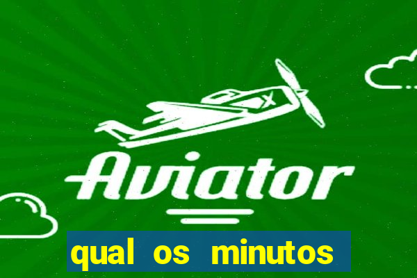 qual os minutos pagantes do fortune tiger