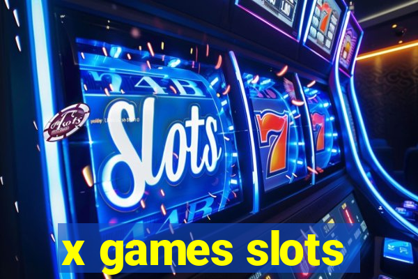 x games slots