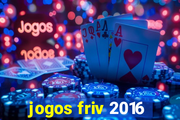 jogos friv 2016