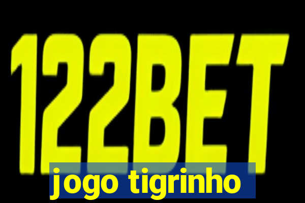 jogo tigrinho