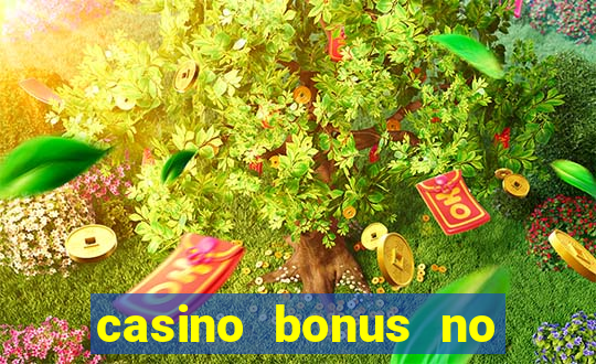 casino bonus no deposit codes