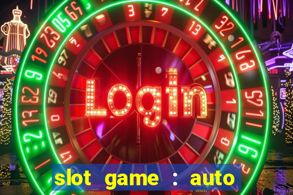 slot game : auto pg win