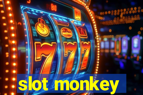 slot monkey