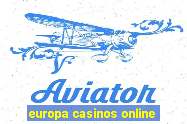 europa casinos online