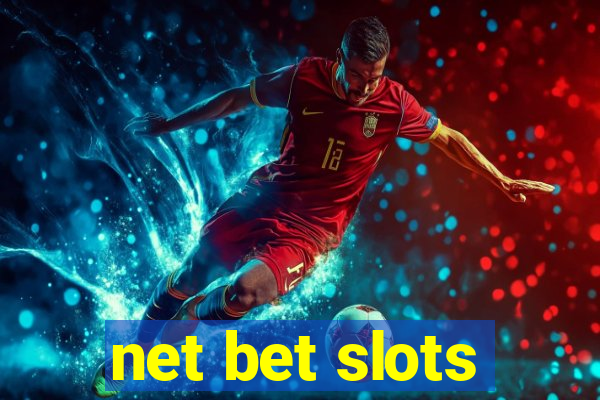 net bet slots