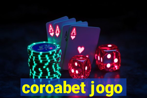 coroabet jogo