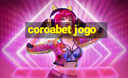 coroabet jogo