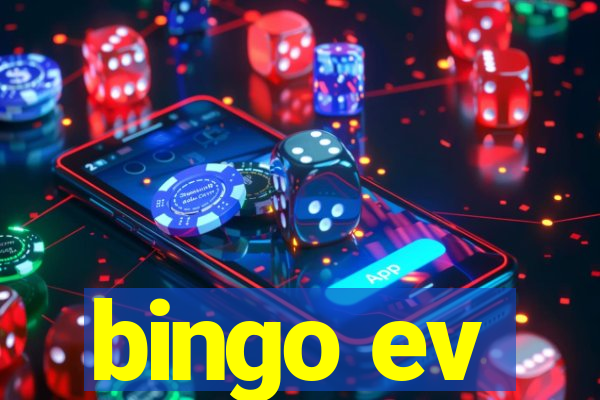 bingo ev