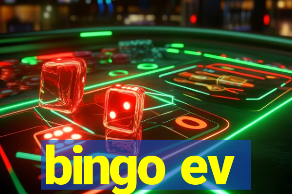 bingo ev