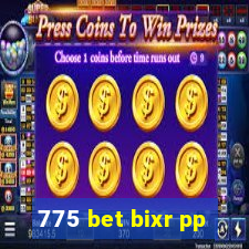 775 bet bixr pp