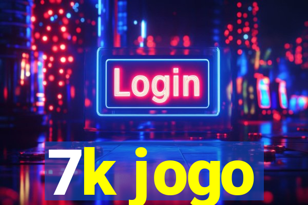 7k jogo