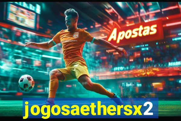 jogosaethersx2