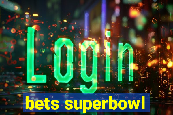 bets superbowl