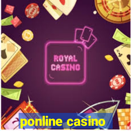 ponline casino