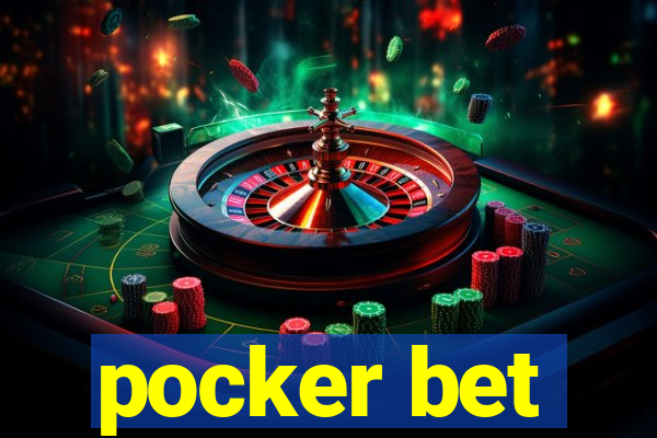 pocker bet