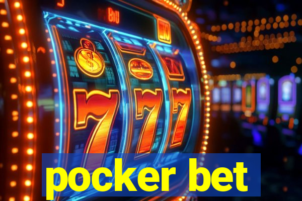 pocker bet