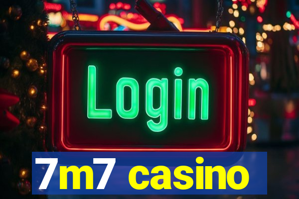 7m7 casino