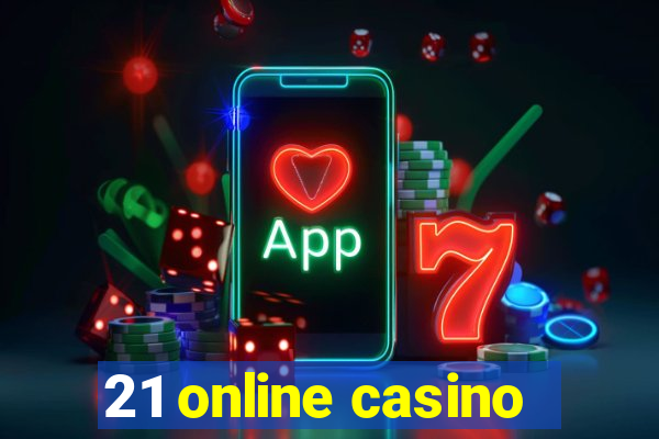 21 online casino