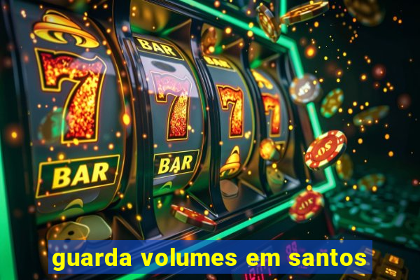 guarda volumes em santos