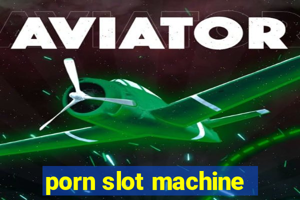 porn slot machine