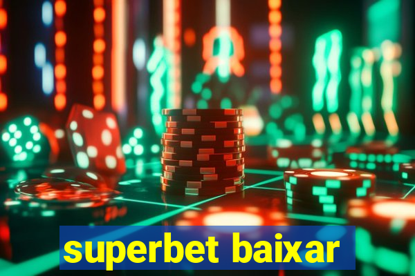 superbet baixar