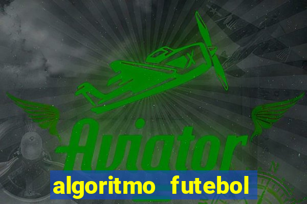 algoritmo futebol virtual bet365