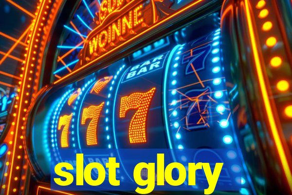 slot glory