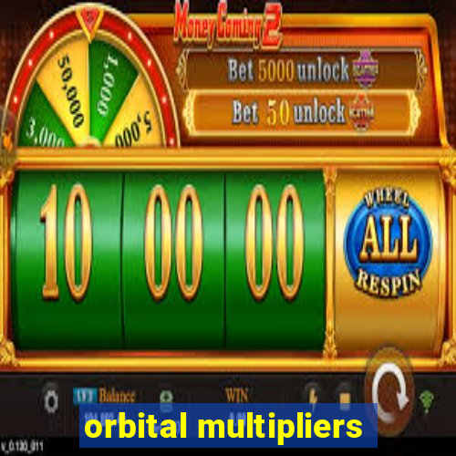 orbital multipliers