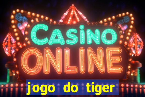 jogo do tiger fortune demo