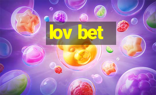 lov bet