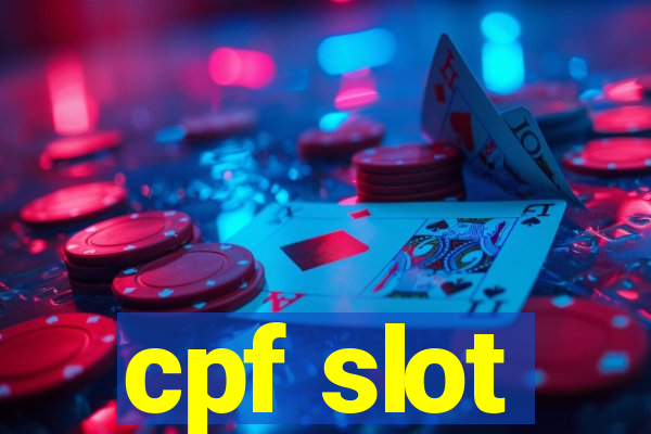 cpf slot