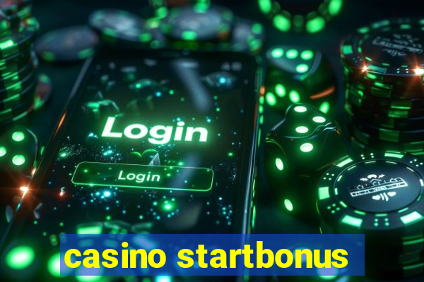 casino startbonus