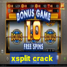 xsplit crack