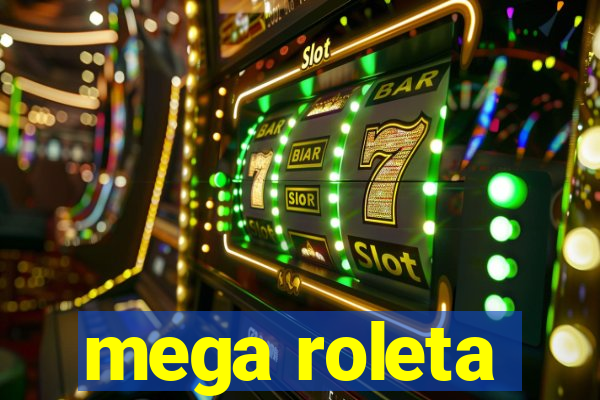 mega roleta