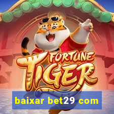 baixar bet29 com