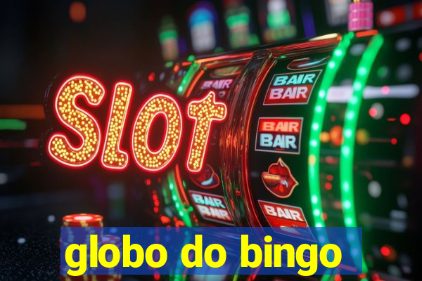 globo do bingo