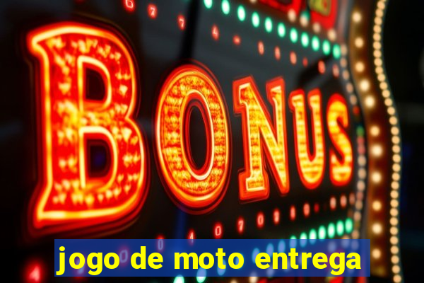 jogo de moto entrega