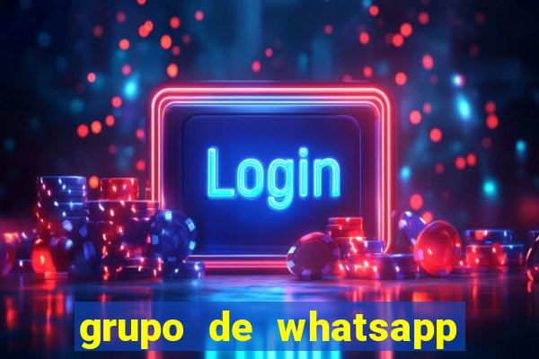 grupo de whatsapp conteúdo adulto