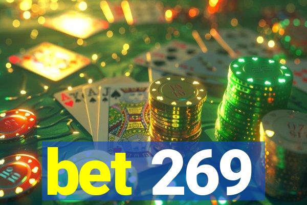 bet 269