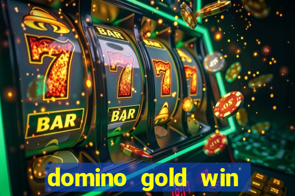 domino gold win real money